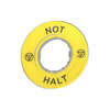Felirati gyűrű NOT HALT sárga kerek 60mm-átmérő Harmony XB4/XB5 Schneider