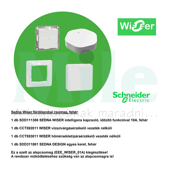 SednaWiser fürdőszobai csomag betét közp. fedéllel fehér 10A elektronikus süllyesztett Schneider